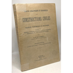 Calcul analytique et graphique des constructions civiles - manuel...