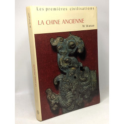 La Chine ancienne - les premières civilisations