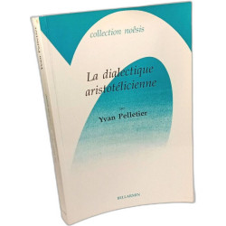 La dialectique aristotélicienne - coll. Noêsis