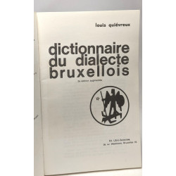 Dictionnaire du dialecte bruxellois - 3e éd. augmentée