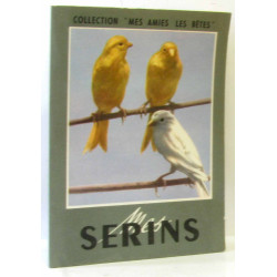 Mes serins - mes amies les bêtes