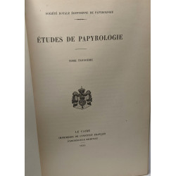 Études de papyrolgie - TOME TROISIEME - société royale égyptienne...