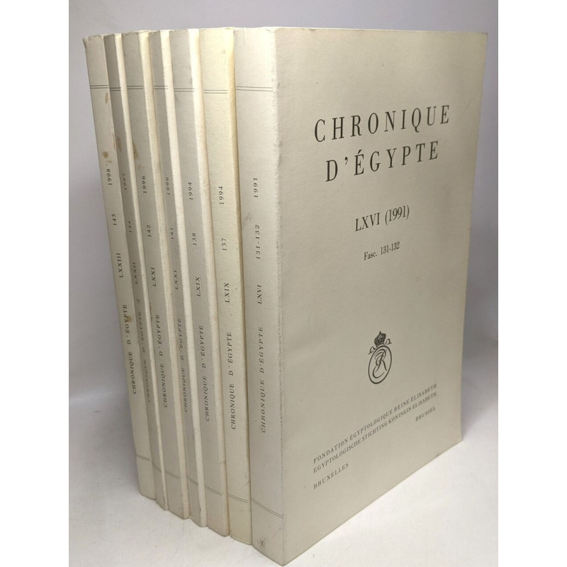 Chronique d'Egypte - 7 volumes: LXVI 131/132 (1991), LXIX 137 +...