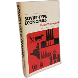 Soviet-Type Economies: Performance and Evolution