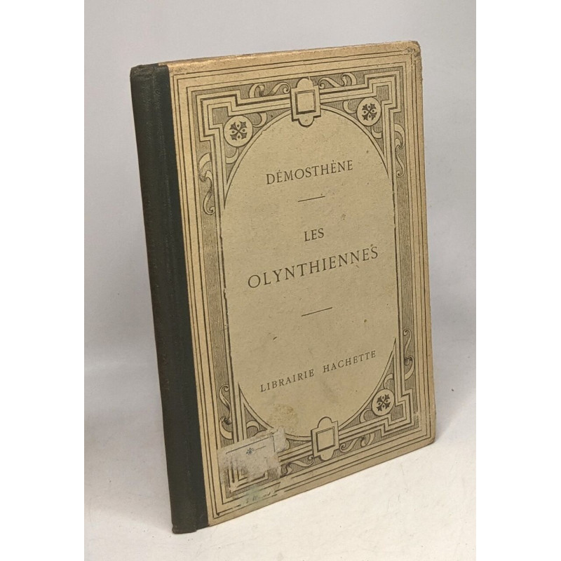 Les Olynthiennes - TEXTE GREC - 9e éd