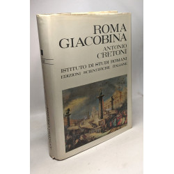Roma giacobina - Storia della Repubblica Romana del 1798-99