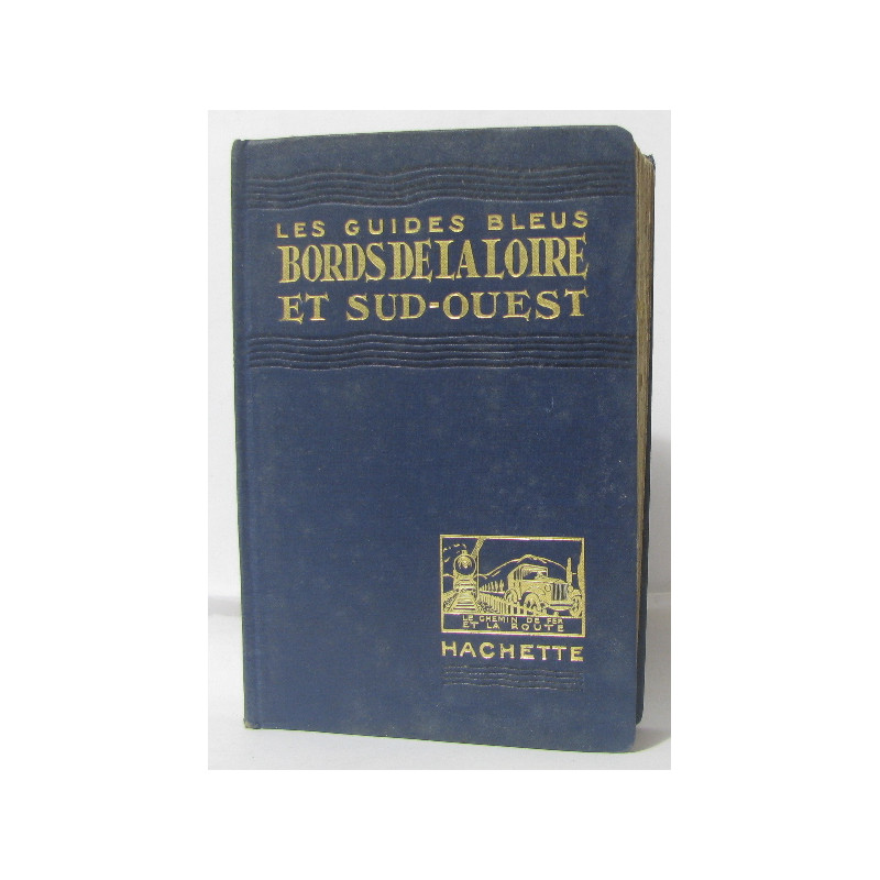 Bords de la loire et sud-ouest
