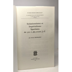 Isolationnisme et impérialisme spartiates de 520 à 469 avant J.C....