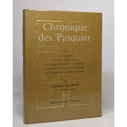 Chronique des Pasquier: tomes 1 et II (titres voir description...