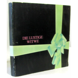 Die Lustige Witwe - operette in drei akten von Victor Léon und Leo...