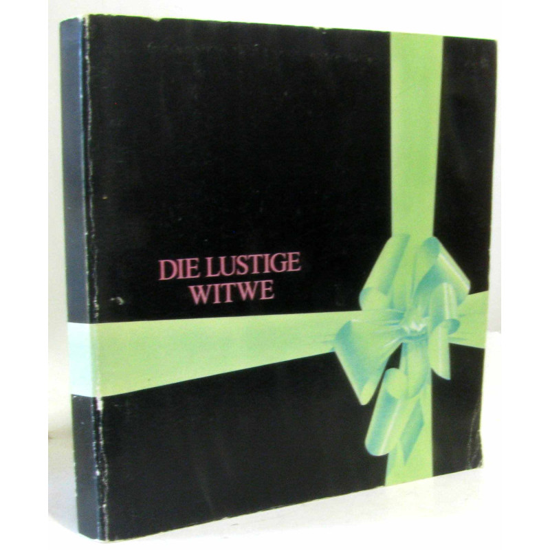 Die Lustige Witwe - operette in drei akten von Victor Léon und Leo...