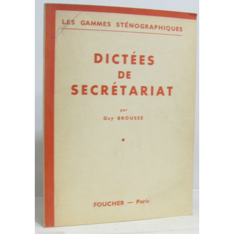 Dictées de secrétariat - les gammes sténographiques