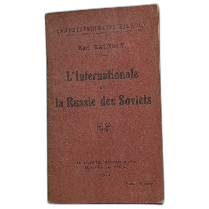 L'Internationale et la Russie des Soviets