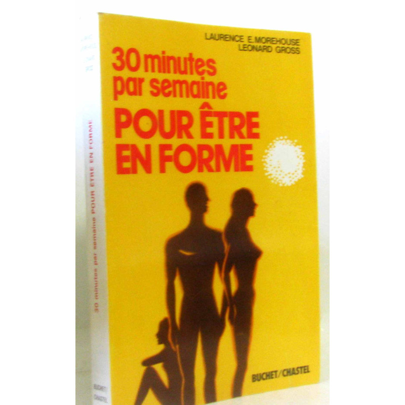 30 minutes par semaine pour être en forme
