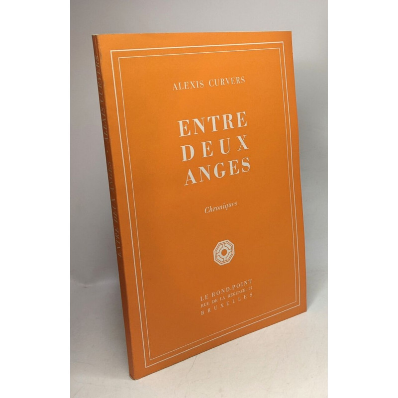 Entre deux anges - Chroniques