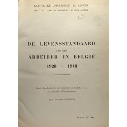 De levensstandaard van den arbeider in belgië --- 1920 - 1940 ---...