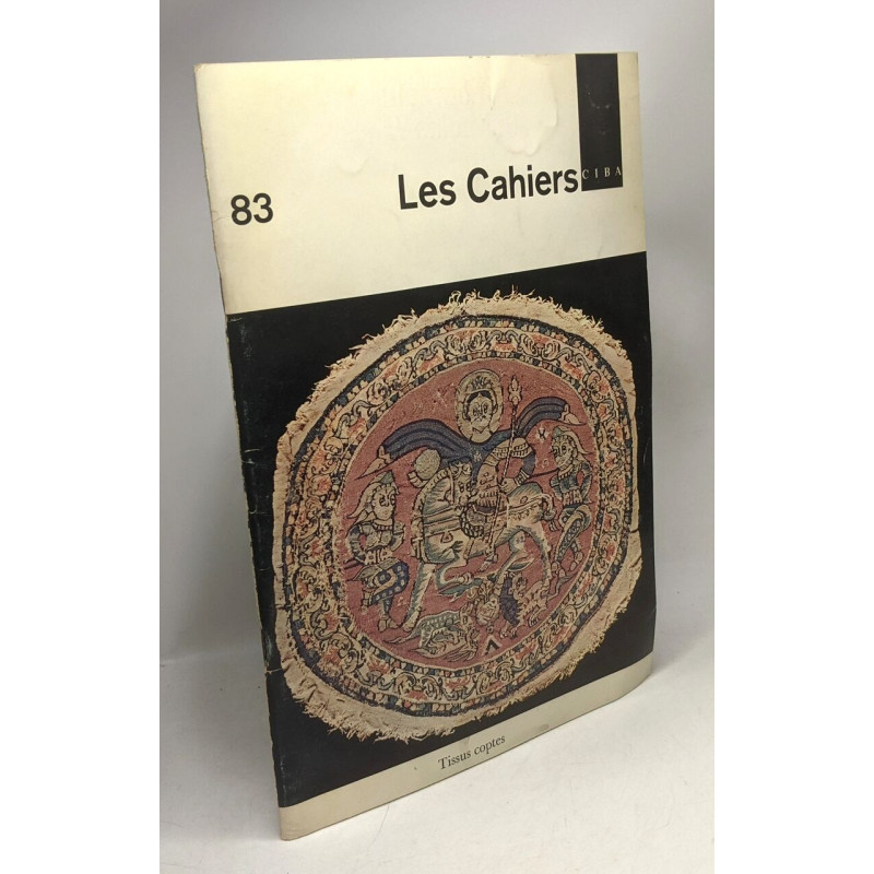Les Cahiers CIBA - Vol. VII n°83 août 1959