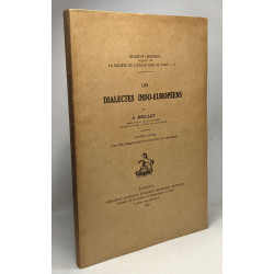 Les dialectes indo-européens - nouveau tirage avec une...