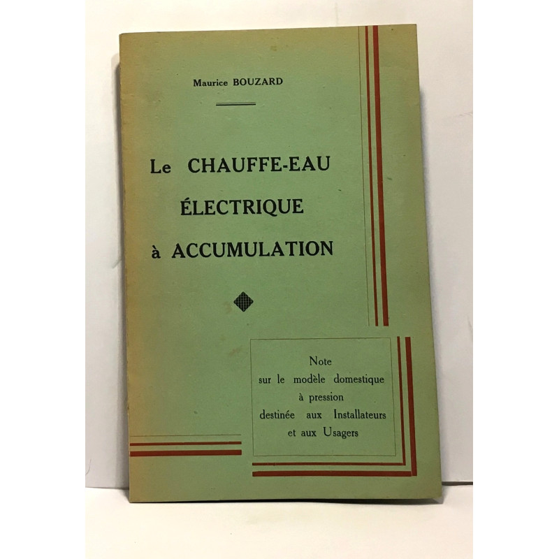 Le chauffe-eau électrique à accumulation