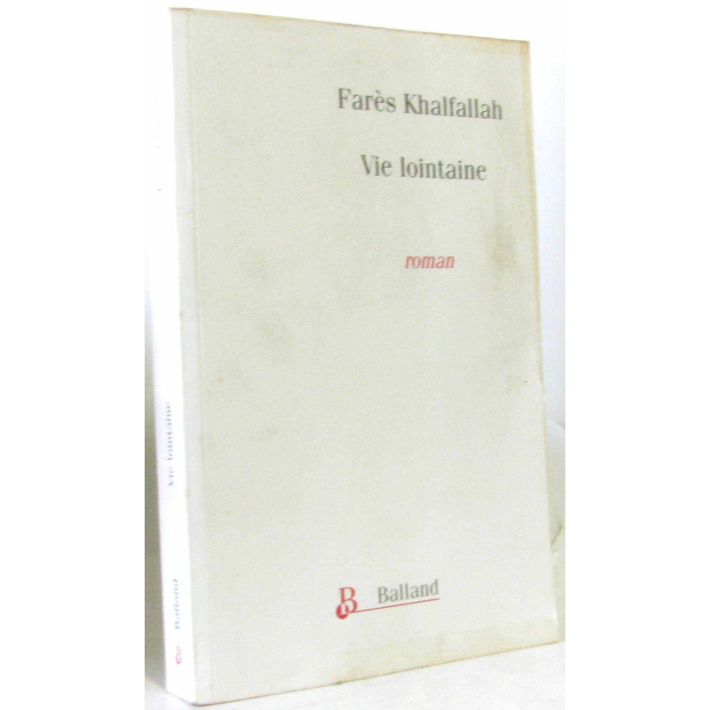 Une vie lointaine