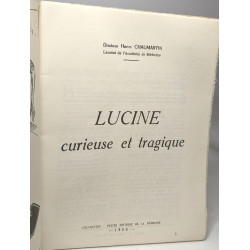 Lucine curieuse et tragique / Collection petite histoire de la...