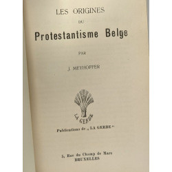 Les origines du Protestantisme Belge