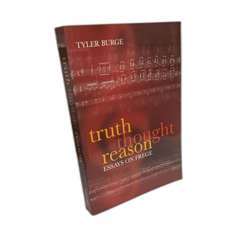 Truth Thought Reason: Essays on Frege