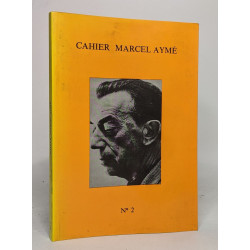 Cahier marcel aymé n°2 - l'étrange le merveilleux et le fantastique