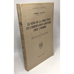Le sens de la direction et l'orientation lointaine chez l'homme....