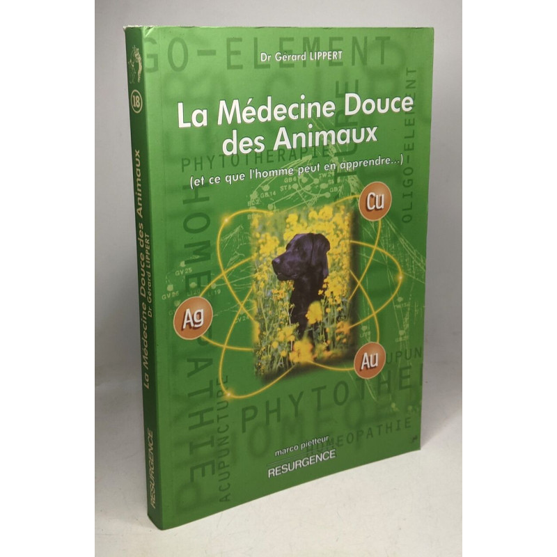 La médecine douce des animaux et ce que l'homme peut en apprendre