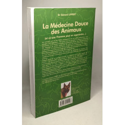 La médecine douce des animaux et ce que l'homme peut en apprendre