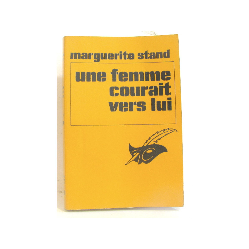 Une femme courait vers lui