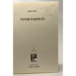 Tenir paroles --- 3 volumes: A-D + E-Mar + Mat-W