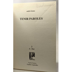Tenir paroles --- 3 volumes: A-D + E-Mar + Mat-W