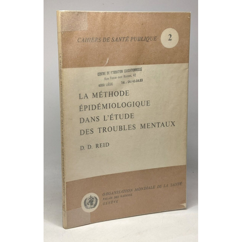 La méthode épidémiologique dans l'étude des troubles mentaux