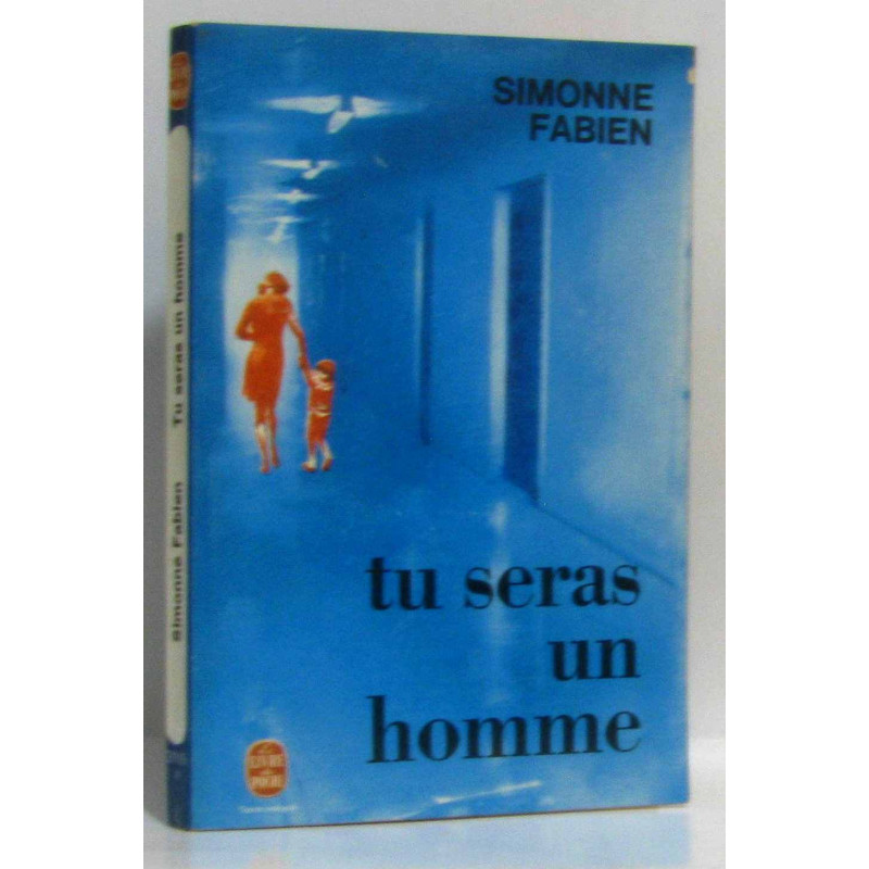 Tu seras un homme