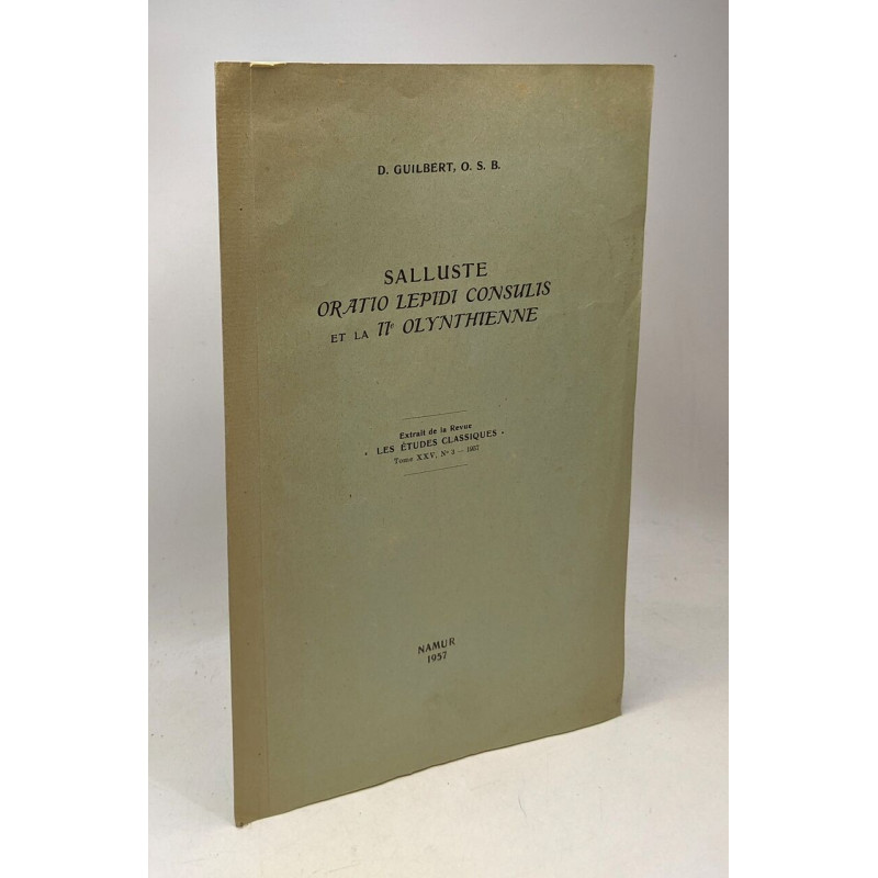Salluste oratio lepidi consulis et la 11e olynthienne - extrait de...