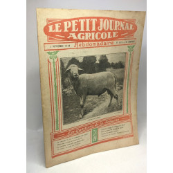 34 numéros de "Le Petit Journal Agricole" Hebdomadaire entre le 28...
