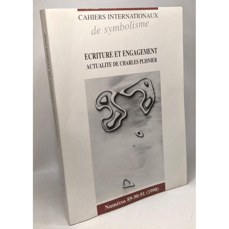 Écriture et engagement - actualité de Charles Plisnier / Cahiers...