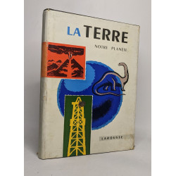 La terre notre planète - 600 gravures photographies et dessins...