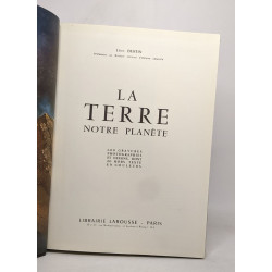 La terre notre planète - 600 gravures photographies et dessins...