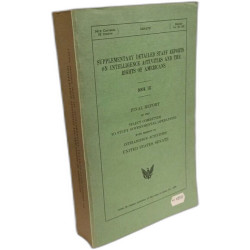 Supplementary detailed staff reports on intelligence activities...