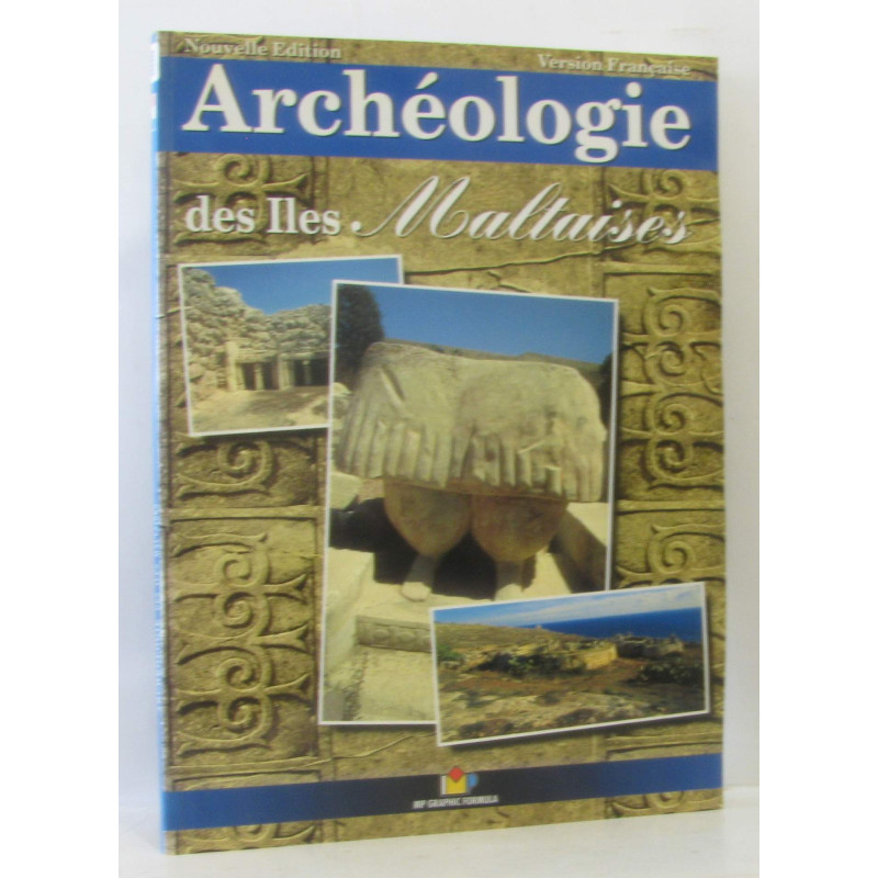Archéologie des Iles Maltaises - nouvelle édition version française