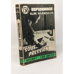 Sous pression - espionnage n°138