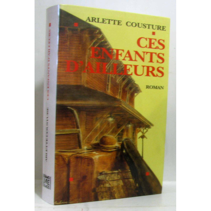 Ces enfants d'ailleurs