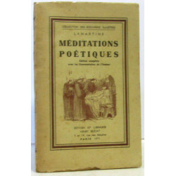 Méditations poétiques (édition complète avec les commentaires de...