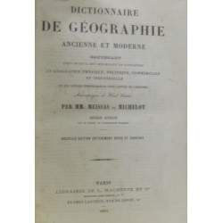 Dictionnaire de Géographie ancienne et moderne contenant tout ce...