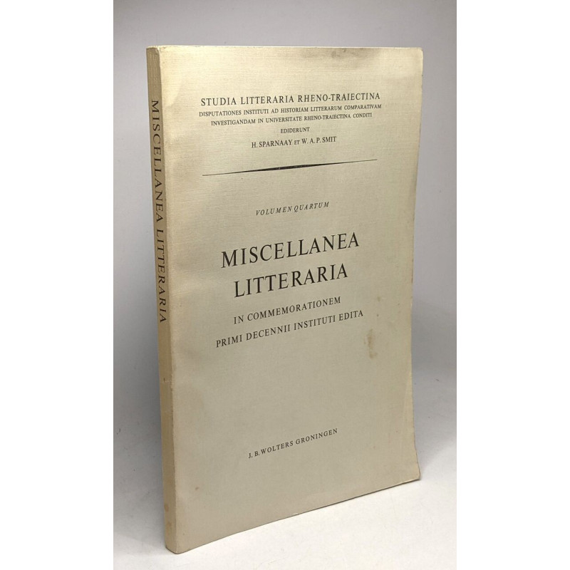 Miscellanea litteraria in commemorationem primi decenni instituti...