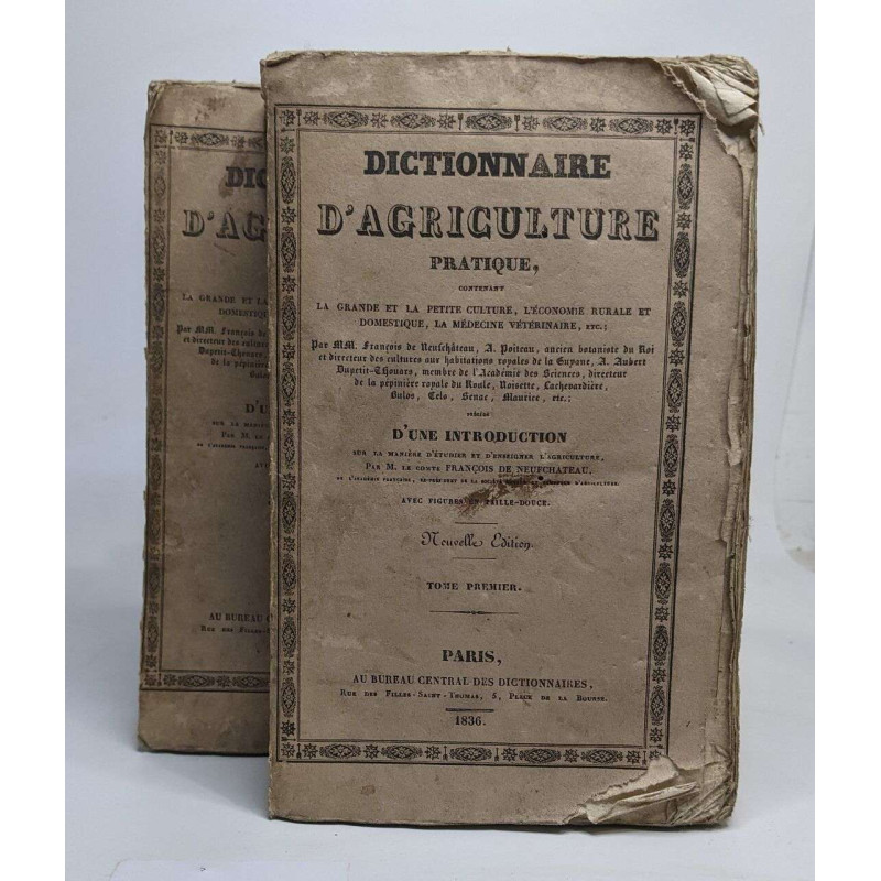 Dictionnaire d'agriculture pratique - tomes 1 et 2