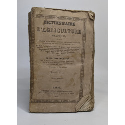 Dictionnaire d'agriculture pratique - tomes 1 et 2
